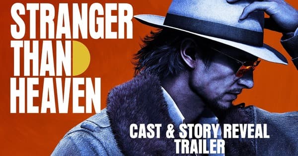 Stranger Than Heaven Game Reveals Story, Gameplay, Cast, Winter Launch
